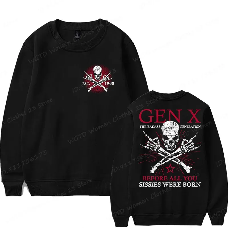Funny Gen X Est 1965-1980 Sweatshirts For Men Women The Badass Generation Raised By Skulls Sweatshirt Long Sleeve Crewneck Tops