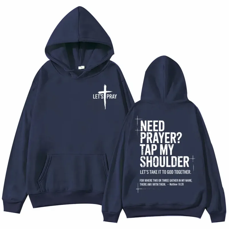 Need Prayer Tap My Shoulder Bible Verse Print Hoodie Fashion Vintage Hooded Sweatshirts Men Women Casual Loose Fleece Pullovers
