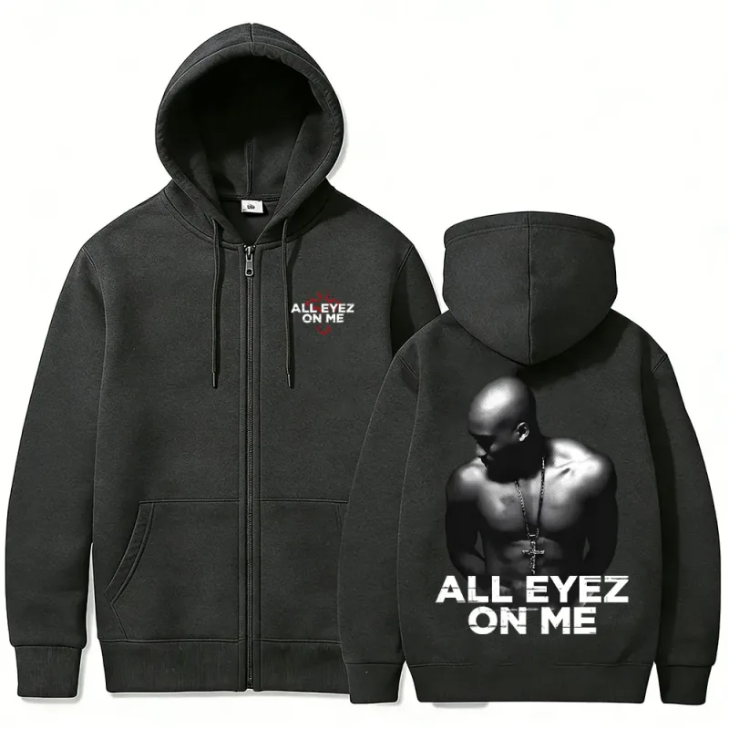 Rapper Tupac 2pac All Eyez on Me Cross Zipper Hoodie Men Women Hip Hop Fashion Zip Up Hoodies Men's Casual Oversized Streetwear