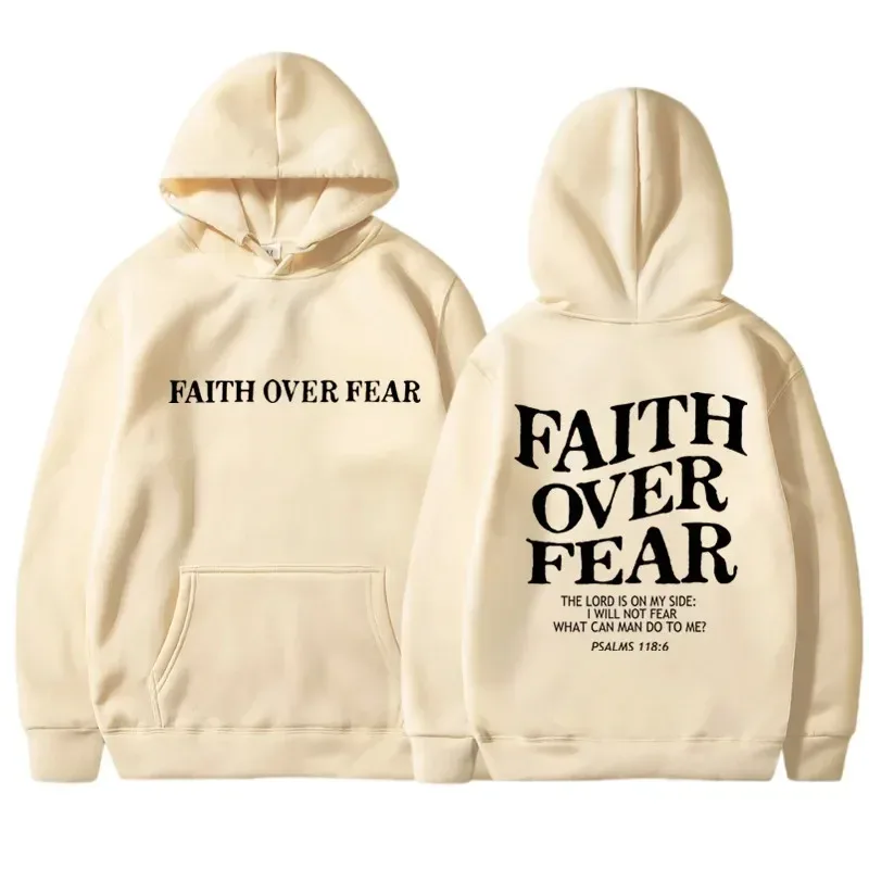 2026 new FAITH OVER FEAR Print Hoodies Eco Soft Fabric Men Women Casual Long Sleeve Hooded Sweatshirt Hip Hop Harajuku Y2k