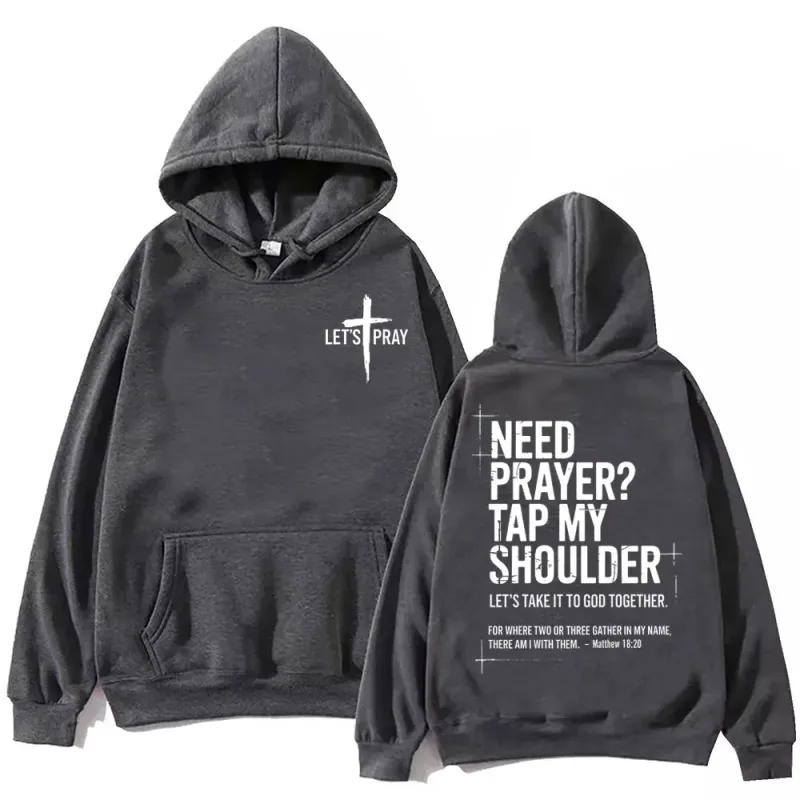 Need Prayer Tap My Shoulder Bible Verse Print Hoodie Fashion Vintage Hooded Sweatshirts Men Women Casual Loose Fleece Pullovers