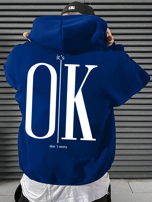 Men Hoodie It's OK Don't Worry Letter Print Oversized Casual Streetwear Loose Casual Long Sleeve Pullover Streetwer Tops