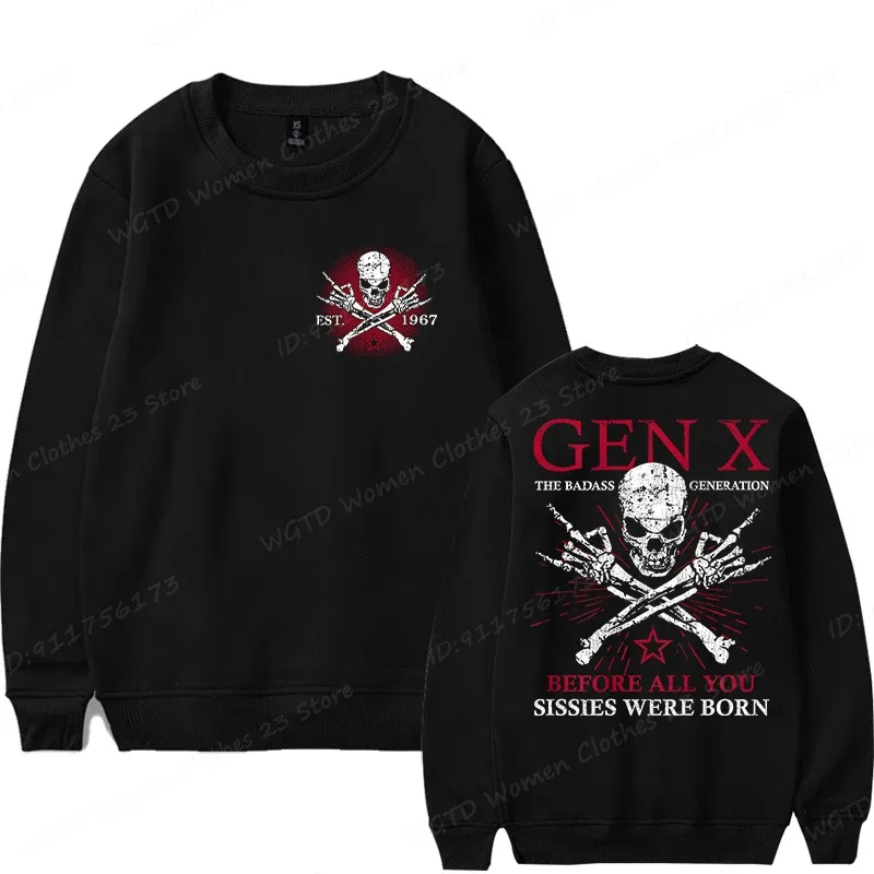 Funny Gen X Est 1965-1980 Sweatshirts For Men Women The Badass Generation Raised By Skulls Sweatshirt Long Sleeve Crewneck Tops