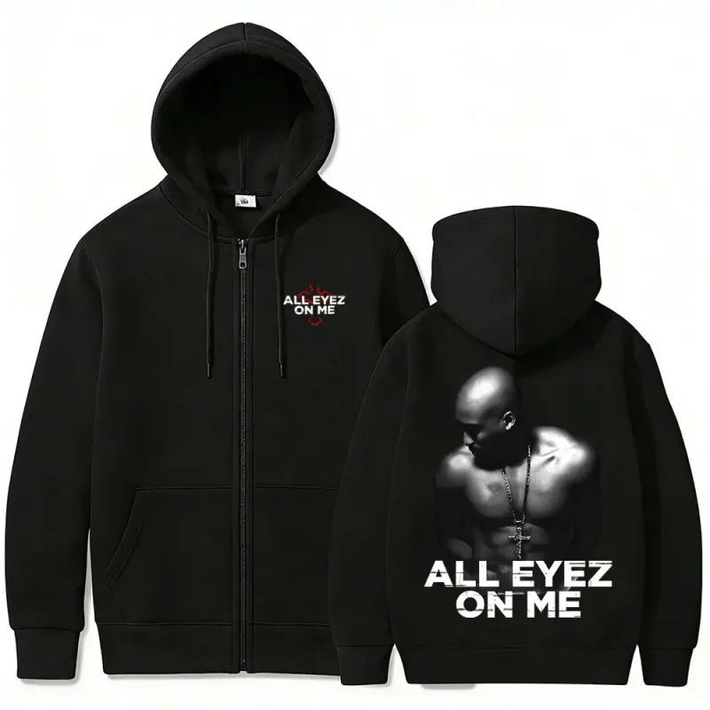Rapper Tupac 2pac All Eyez on Me Cross Zipper Hoodie Men Women Hip Hop Fashion Zip Up Hoodies Men's Casual Oversized Streetwear