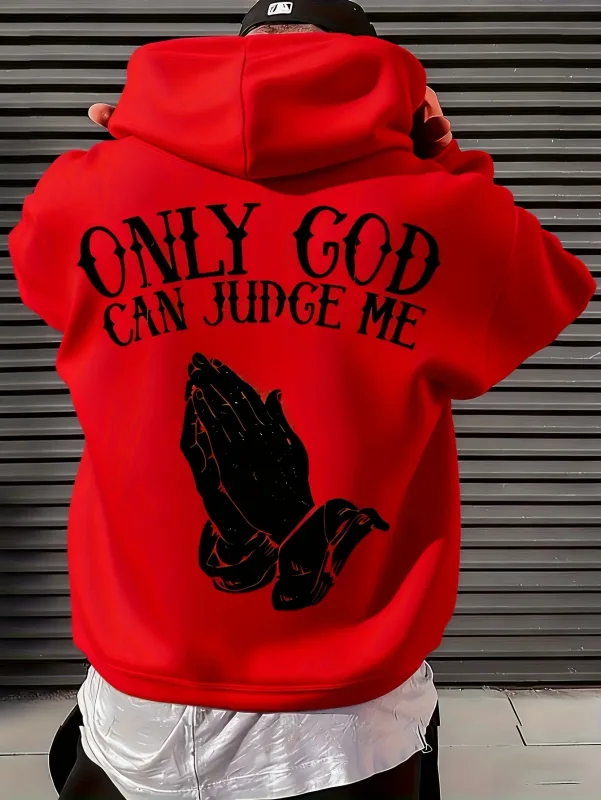 Sweat à capuche « Only God Can Judge Me » pour hommes, streetwear avec mains en prière, pull inspirant graphique pour un Style décontracté