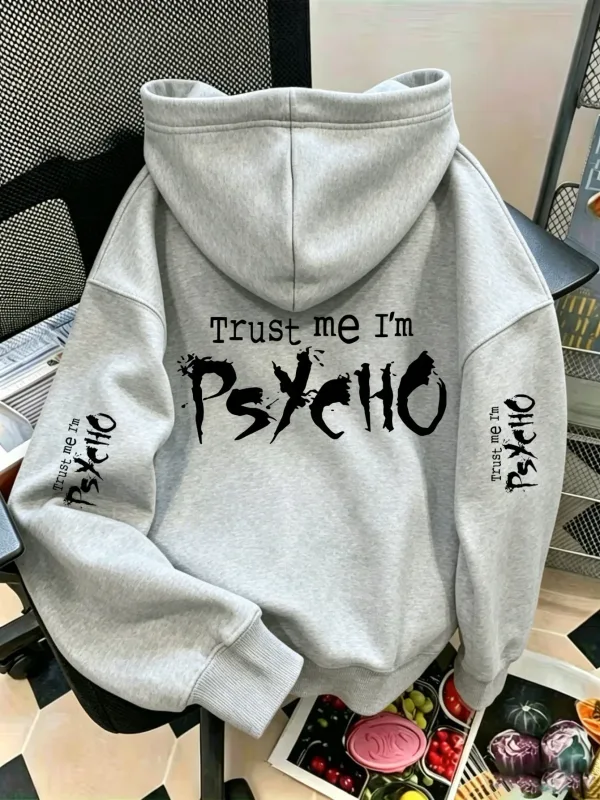 Unisex Trust Me I'm Psycho Sports Hoodie Gothic Dark Letter Print Black Oversized Pullover Streetwear Sweatshirt Spring Autumn