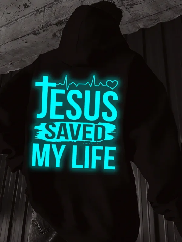 "Jesus Saved My Life" Men Women Hoodies Christianity Luminous Style Pattern Hoody Long Sleeve Casual Streetwear Hoodie