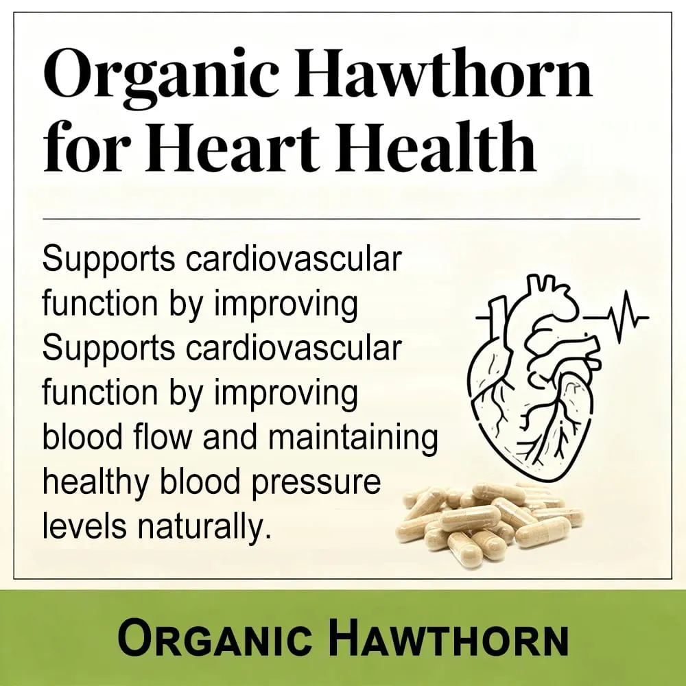 Organic Hawthorn Berry Capsules - Heart Health - Extra Strength 980mg Per Serving Vegan Non-GMO